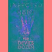 Infected Rain - Devil S Dozen [Edizione: Stati Uniti]