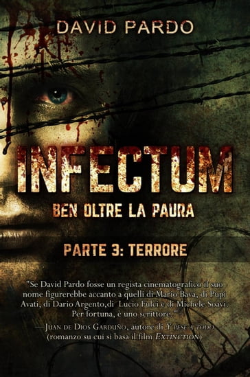 Infectum (Parte III: Terrore) - David Pardo