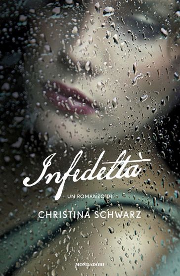 Infedeltà - Christina Schwarz