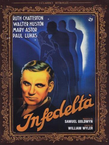 Infedelta' - William Wyler