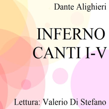 Inferno - Canti I-V - Dante Alighieri