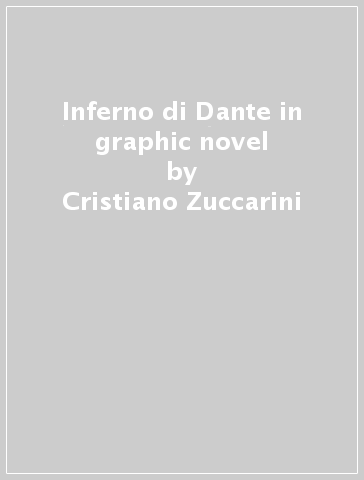 Inferno di Dante in graphic novel - Cristiano Zuccarini
