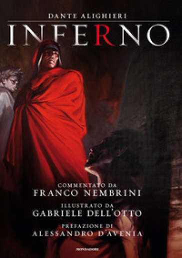 Inferno. Ediz. a colori. Copia autografata da Gabriele dell'Otto - Dante Alighieri - Franco Nembrini - Gabriele Dell