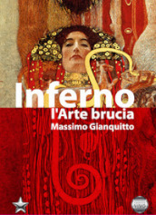 Inferno. L arte brucia