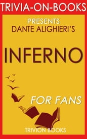 Inferno: A Novel by Dan Brown (Trivia-On-Book)