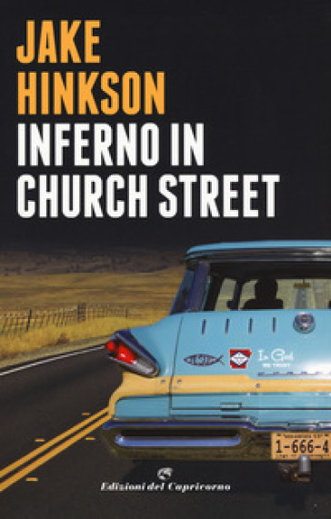 Inferno in Church Street - Jake Hinkson
