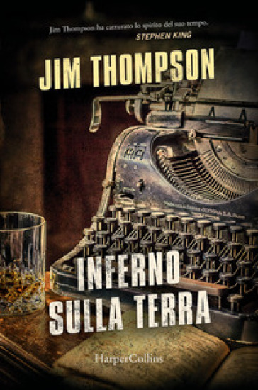 Inferno sulla terra - Jim Thompson