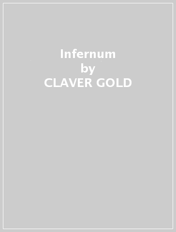 Infernum - CLAVER GOLD & MURUBU