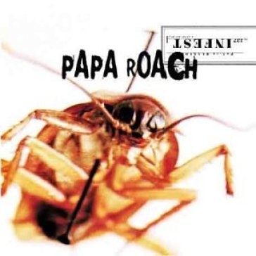 Infest - Papa Roach