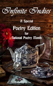 Infinite Indies A Special Poetry Edition