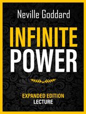 Infinite Power - Expanded Edition Lecture