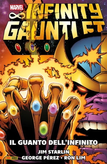 Infinity Gauntlet (1991) - George Pérez - Jim Starlin - Ron Lim