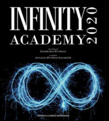 Infinity academy 2020. Catalogo della mostra (Ventimiglia, Laigueglia, Gubbio, 1 marzo-30...