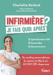 Infirmière : je fais quoi après ?