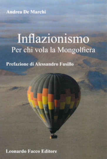 Inflazionismo. Per chi vola la mongolfiera - Andrea De Marchi