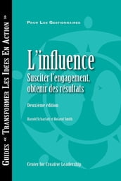 Influence: Gaining Commitment, Getting Results (Second Edition) (French Canadian)