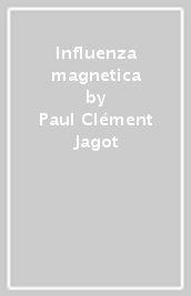 Influenza magnetica