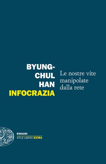 Infocrazia - Han Byung-Chul