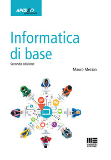 Informatica di base - Mauro Mezzini