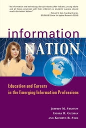 Information Nation: Education and Careers in the Emerging Information Professions