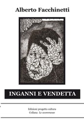 Inganni e vendetta