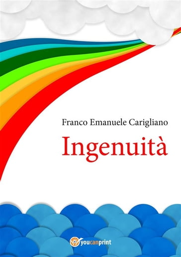 Ingenuità - Franco Emanuele Carigliano