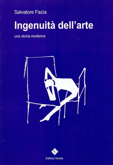 Ingenuità dell'arte - Salvatore Fazia