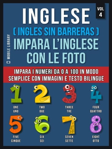 Inglese ( Ingles Sin Barreras ) Impara L'Inglese Con Le Foto (Vol 4) - Mobile Library