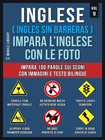 Inglese ( Ingles Sin Barreras ) Impara L'Inglese Con Le Foto (Vol 9) - Mobile Library