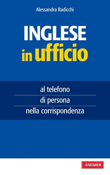 Inglese in ufficio - Alessandra Radicchi