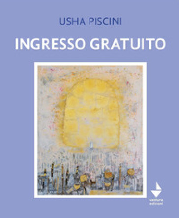 Ingresso gratuito - Usha Piscini