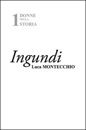 Ingundi - Luca Montecchio