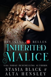 Inherited Malice