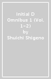 Initial D Omnibus 1 (Vol. 1-2)