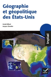 Initial - Géographie et géopolitique des Etats-Unis