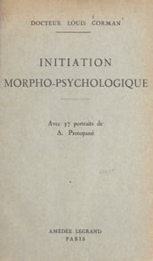 Initiation morpho-psychologique