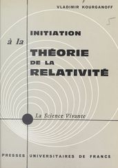 Initiation à la théorie de la relativité