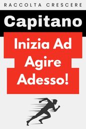 Inizia Ad Agire Adesso!