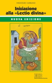 Iniziazione alla «Lectio divina»