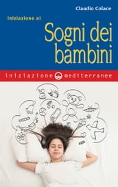 Iniziazione ai sogni dei bambini