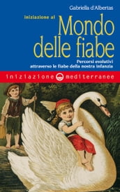 Iniziazione al mondo delle fiabe