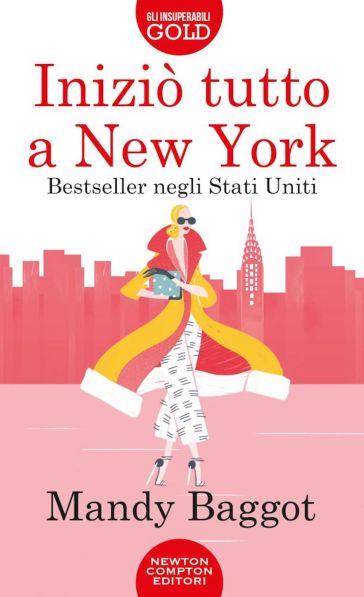 Iniziò tutto a New York - Mandy Baggot