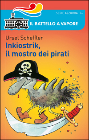 Inkiostrik, il mostro dei pirati - Ursel Scheffler