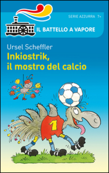 Inkiostrik, il mostro del calcio - Ursel Scheffler