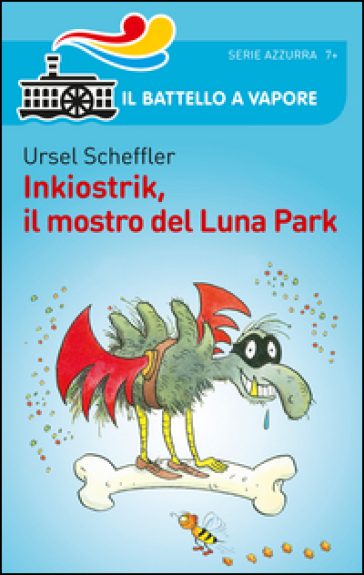 Inkiostrik, il mostro del luna park - Ursel Scheffler