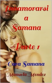Innamorarsi a Samana: Cara Samana