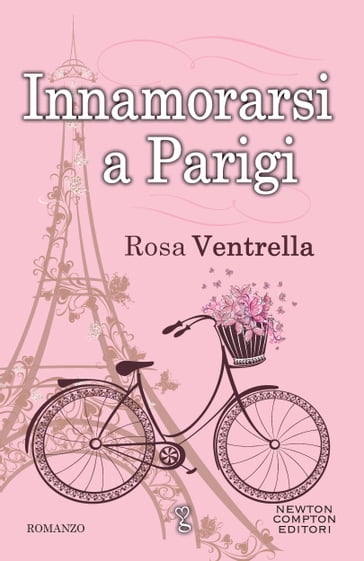 Innamorarsi a Parigi - Rosa Ventrella