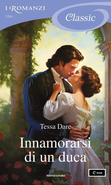 Innamorarsi di un duca (I Romanzi Classic) - Tessa Dare