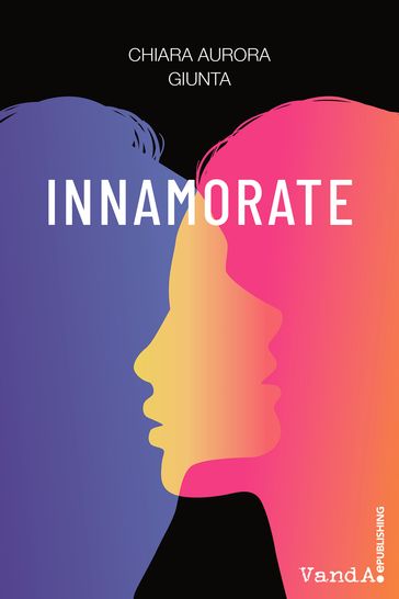 Innamorate - Chiara Aurora Giunta