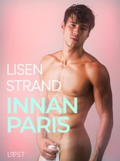 Innan Paris - erotisk novell